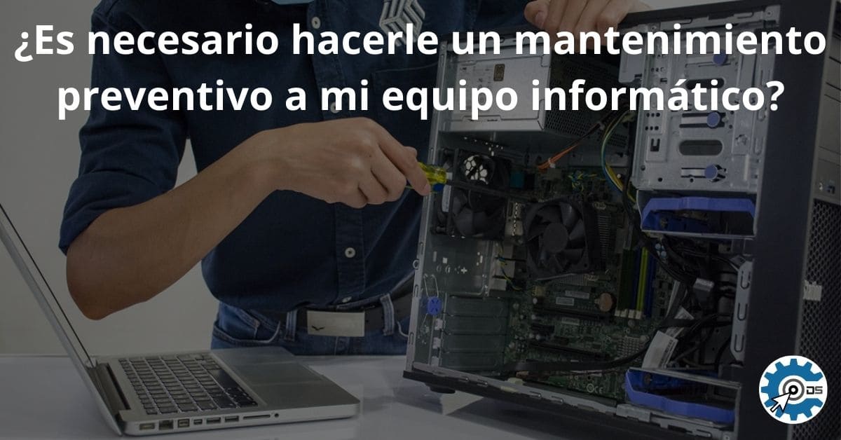 Mantenimiento preventivo a equipo informático.